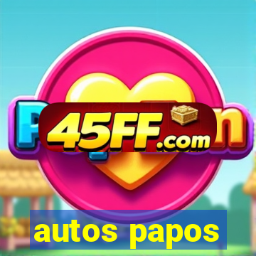 autos papos